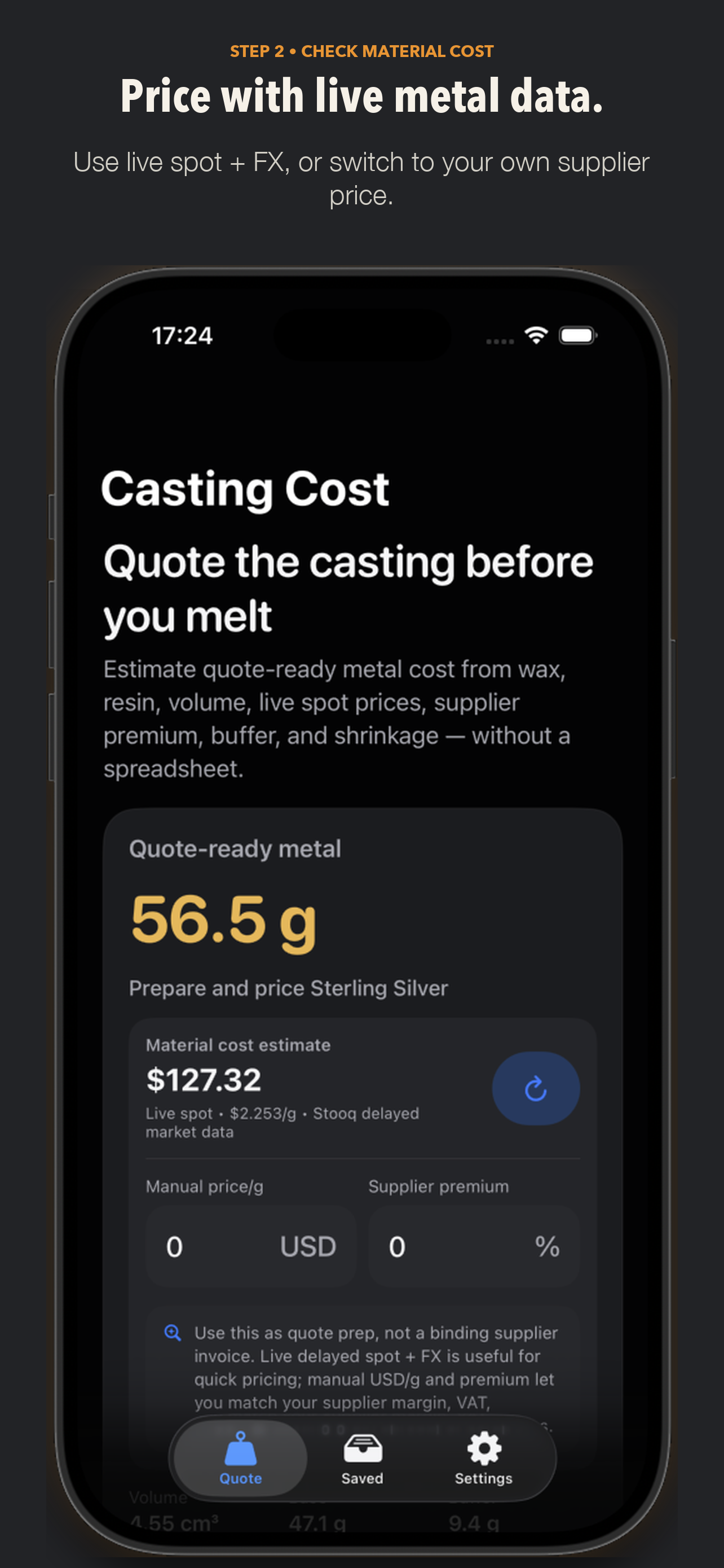 Estimate material cost with delayed metal data